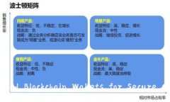 Top 10 Regulated Blockchain Wal