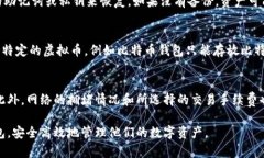   玩虚拟币的最佳钱包推荐